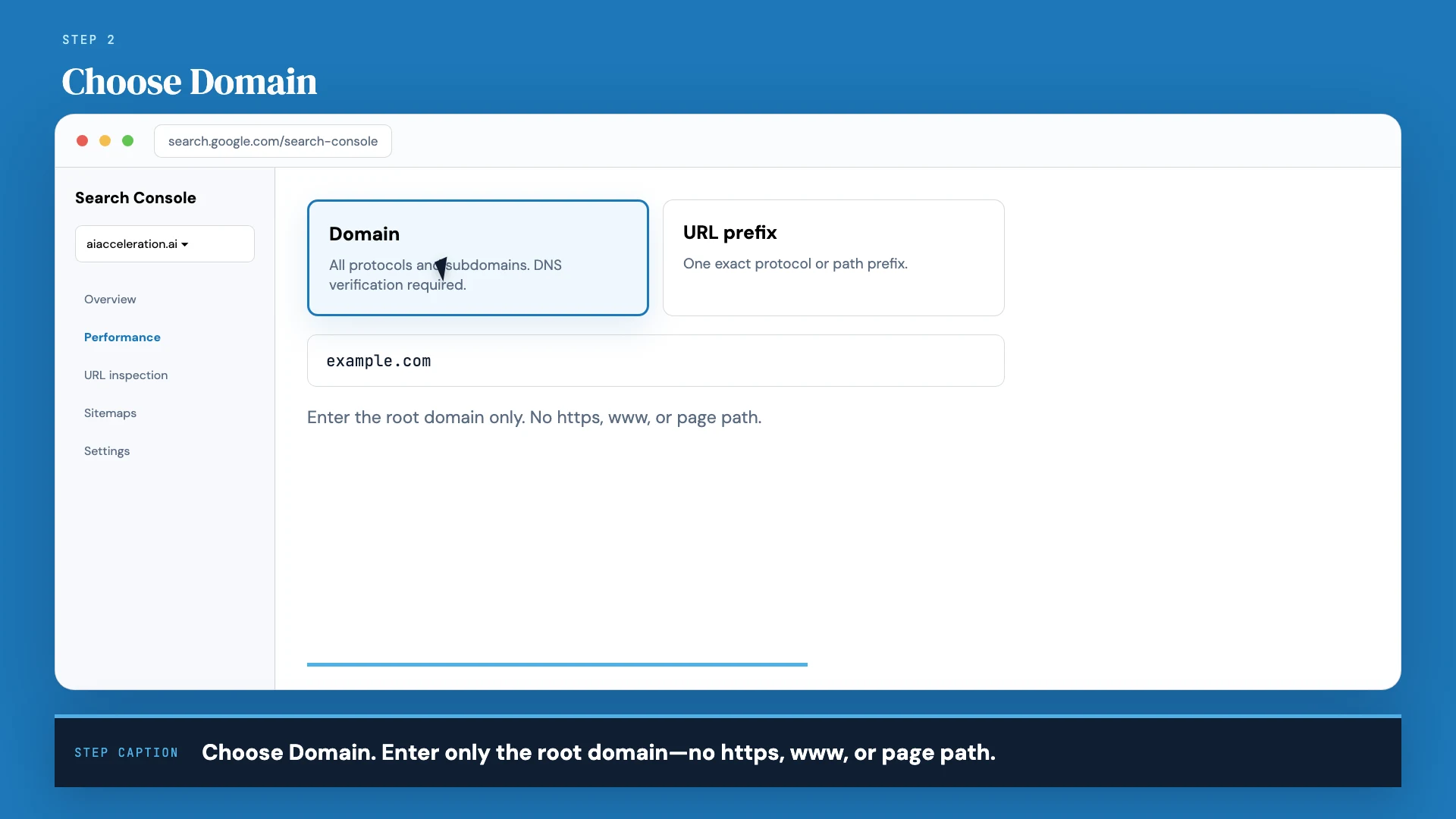 Website · Step 2: Choose Domain. Enter the root domain only. Do not include https, www, or a page path.